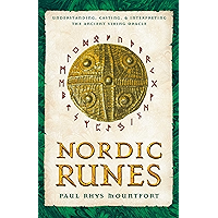 Nordic Runes: Understanding, Casting, and Interpreting the Ancient Viking Oracle book cover