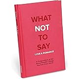 Knock Knock What Not to Say: Love & Romance