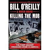 Killing the Mob (Bill O'Reilly's Killing Series)