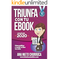 Triunfa con tu libro: Cómo publicar y vender tu libro con éxito (Incluye Acceso GRATIS al Taller Online: Escribir tu… book cover