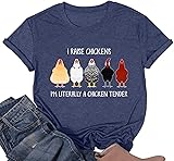 I Raise Chickens I'm Literally A Chicken Tender