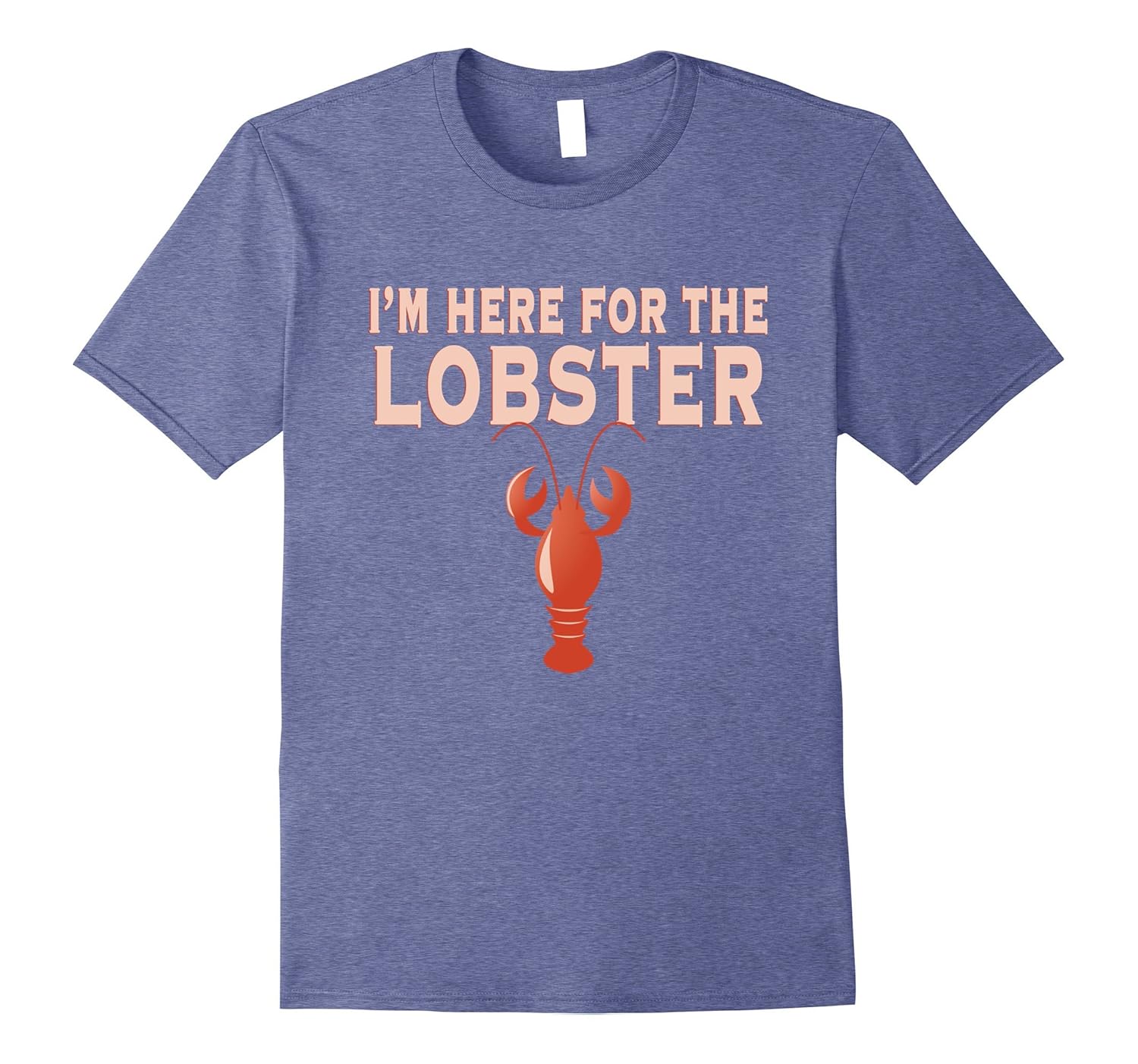 Here for the Lobster T Shirt SeafoodArt Artvinatee