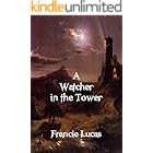 A Watcher in the Tower