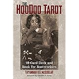 The Hoodoo Tarot: 78-Card Deck and Book for Rootworkers