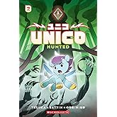 Unico: Hunted (Volume 2): An Original Manga