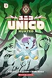 Unico: Hunted (Volume 2): An Original Manga