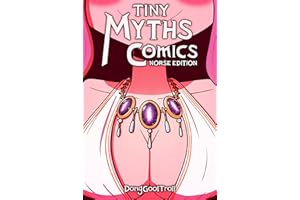 Tiny Myths Comics - Norse Edition #9: Freyja and the Necklace Brisingamen (Tiny Myths Comics: Norse Edition)