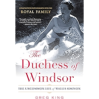 The Duchess Of Windsor: Uncommon Life of Wallis Simpson book cover