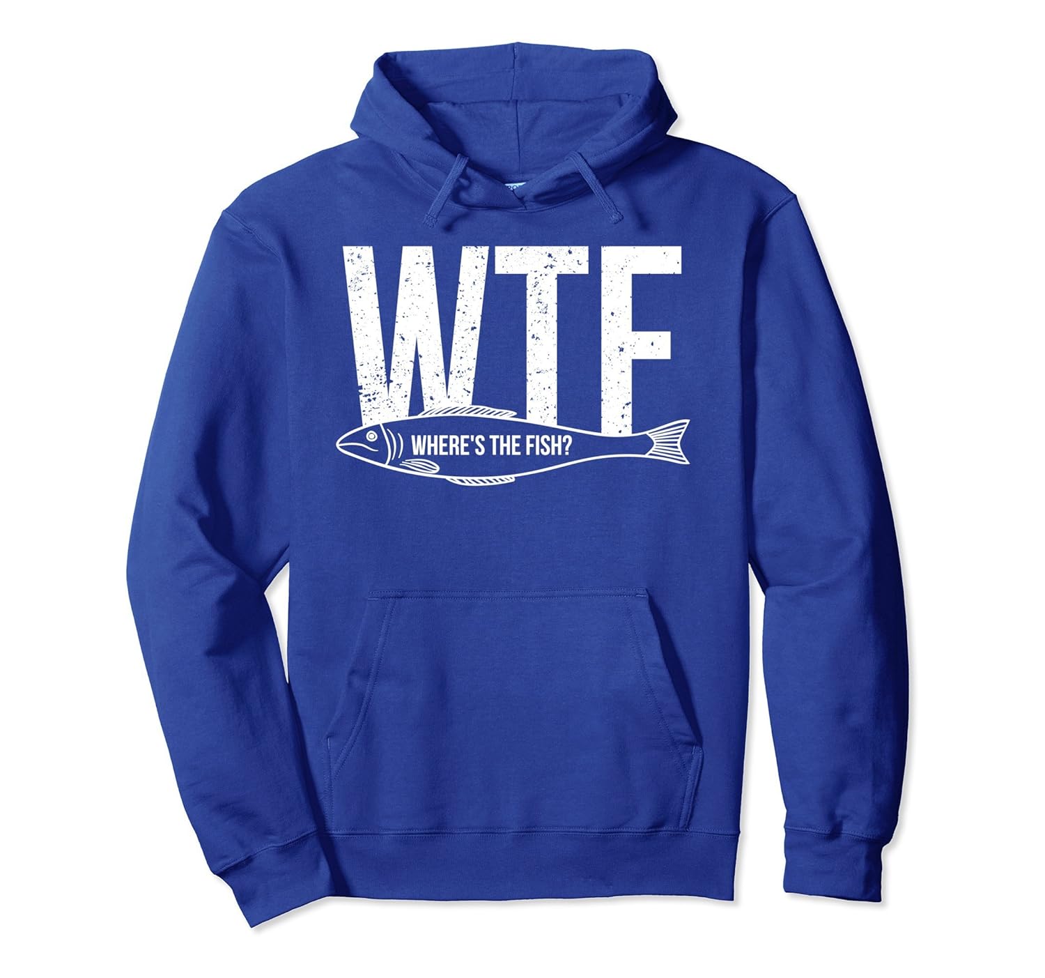 WTF Where's The Fish? Funny Fishing Lover Humor Hoodie-ANZ