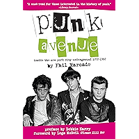 Punk Avenue: Inside the New York City Underground, 1972-1982 book cover