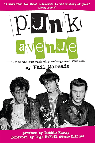 Download Punk Avenue: Inside the New York City Underground, 1972-1982 (English Edition) PDF