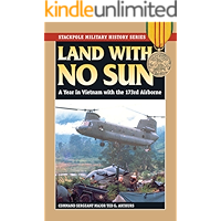 Land With No Sun: A Year in Vietnam with the 173rd Airborne (Stackpole Military History Series) book cover