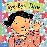 Bye-Bye Time (Toddler Tools® Board Books)