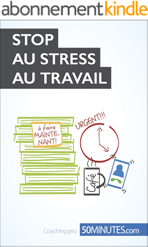 Download Stop au stress au travail (Coaching pro ( nouvelle édition ) t. 13) PDF