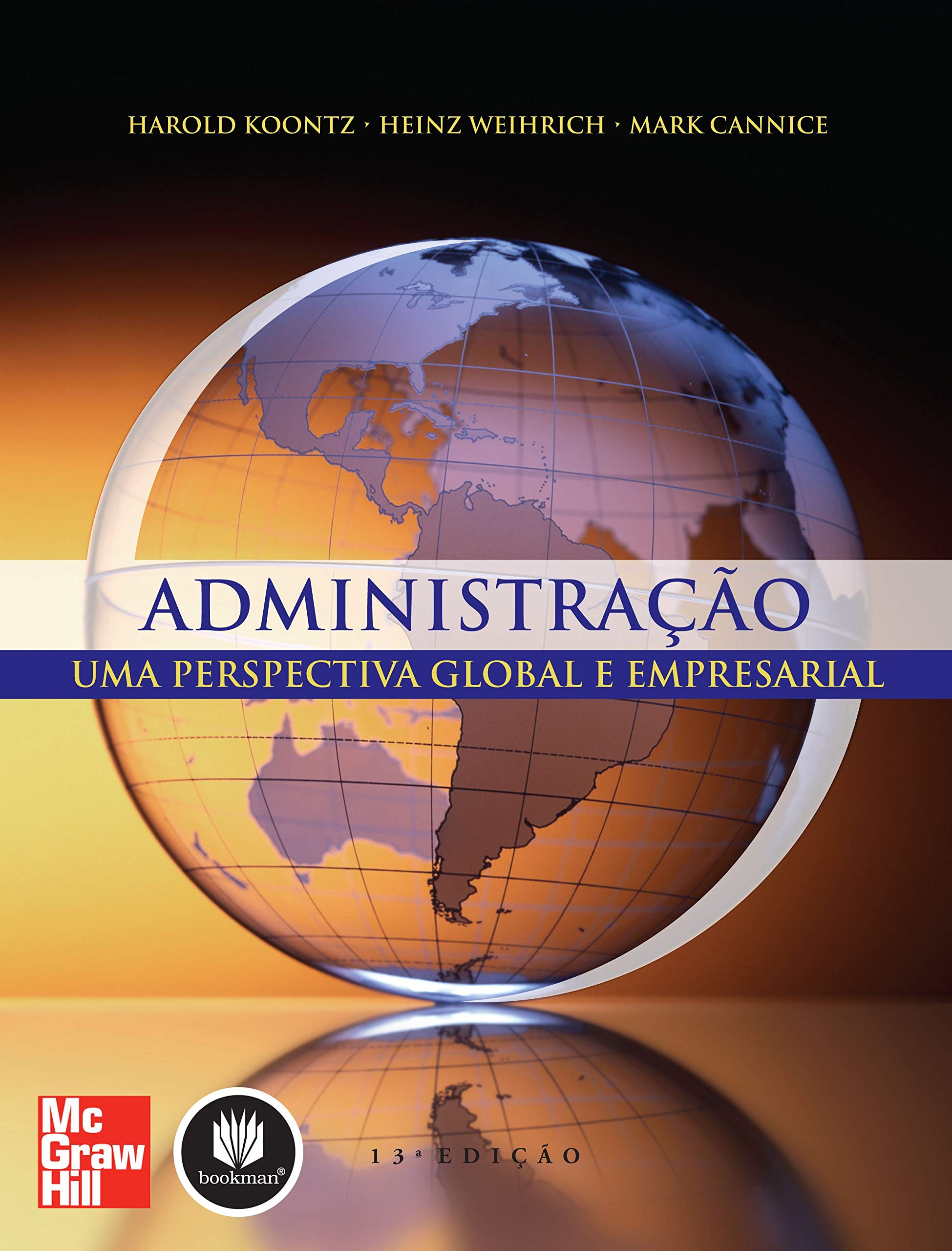 Administracao Uma Perspectiva Global Harold Koontz Amazon Com Books