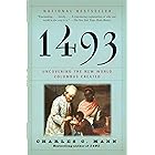 1493: Uncovering the New World Columbus Created