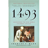1493: Uncovering the New World Columbus Created book cover