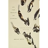 On the Origin of Stories: Evolution, Cognition, and Fiction