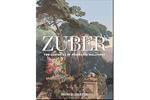 Zuber: Two Centuries of Panoramic Wallpaper