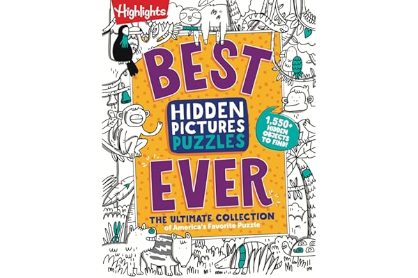 Best Hidden Pictures Puzzles EVER: The Ultimate Collection of America's Favorite Puzzle (Highlights Hidden Pictures)