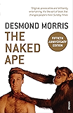 The Naked Ape: A Zoologist's Study of the Human Animal