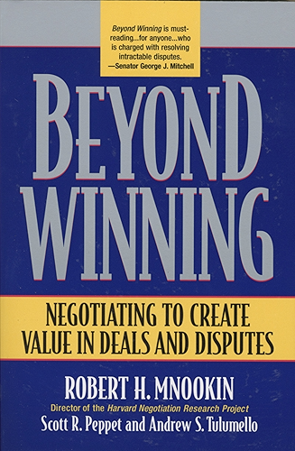 Download Beyond Winning: Negotiating to Create Value in Deals and Disputes (English Edition) PDF
