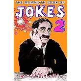 The Mammoth Book of Jokes 2 (Mammoth Books 457)