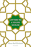 Letters to a Young Muslim