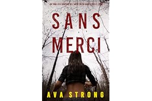 Sans Merci (Un Thriller à Suspense de l’Agent du FBI Dakota Steele - Tome 1) (French Edition)