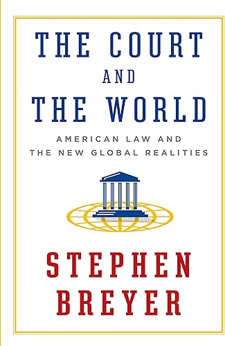 Download The Court and the World: American Law and the New Global Realities PDF
