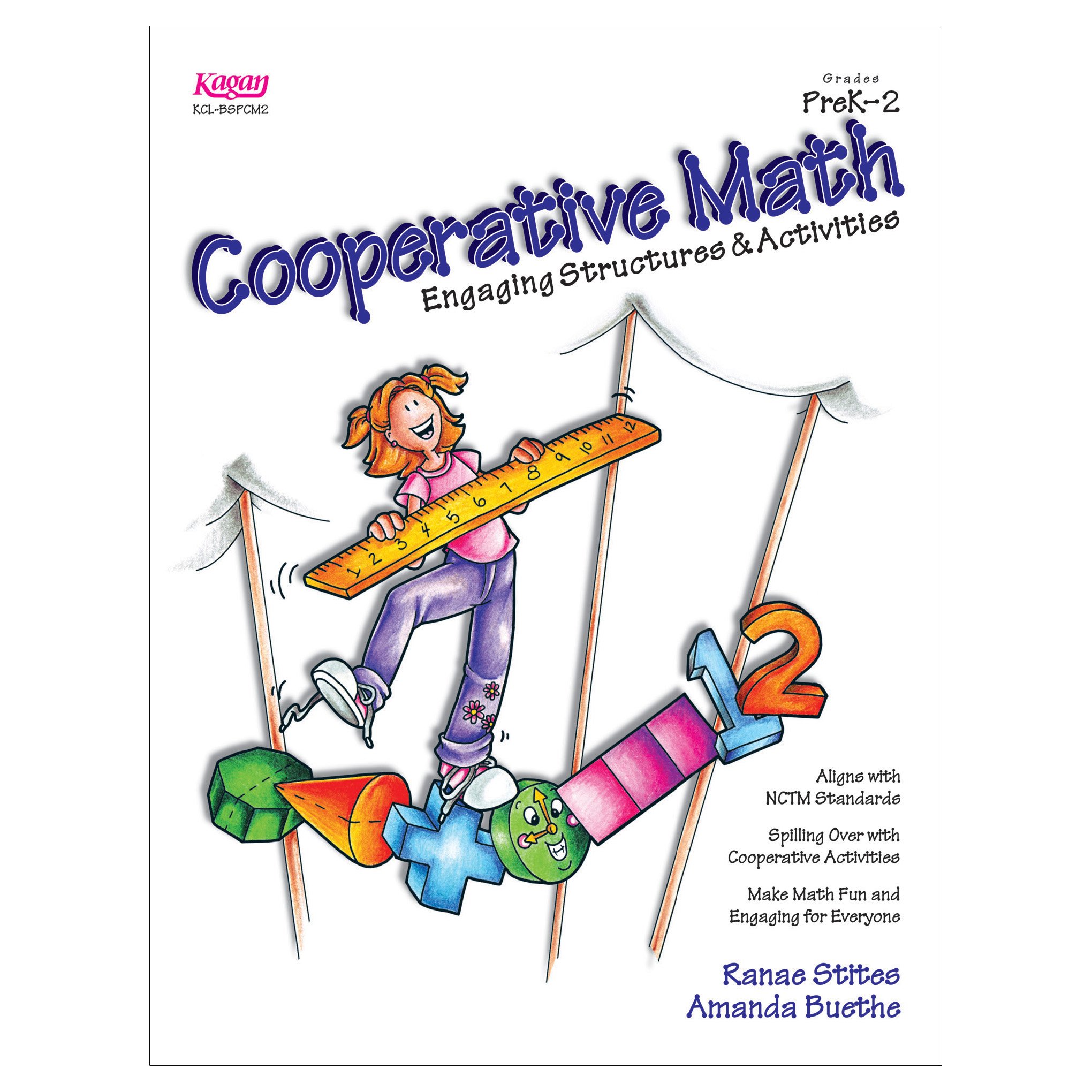 Cooperative Math: Engaging Structures & Activities: Engaging Structures & Activities(PreK-2)