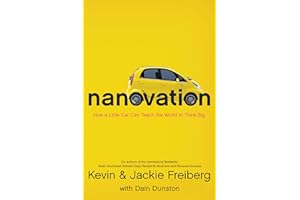 Nanovation: How a Little Car Can Teach the World to Think Big and Act Bold