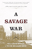 A Savage War: A Military History of the Civil War