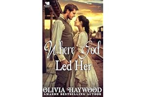 Where God Led Her: A Christian Historical Romance Book