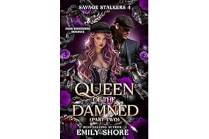 Queen of the Damned: Part Two (Savage Stalkers Book 4)