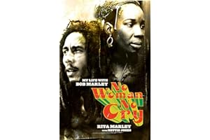 No Woman No Cry: My Life with Bob Marley