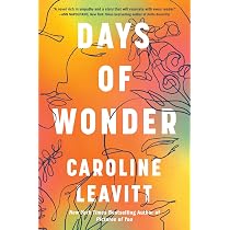 Days of Wonder: A Novel: Leavitt, Caroline: 9781643751283: Amazon ...