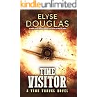 Time Visitor: A Time Travel Romance of Love, Loss, and a WWII Mystery