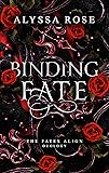 Binding Fate