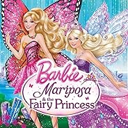 Barbie Mariposa & the Fairy Princess