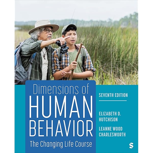 Dimensions of Human Behavior: The Changing Life Course: Hutchison