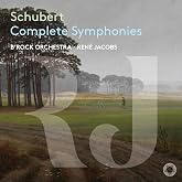 Schubert: Complete Symphonies