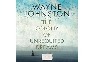 The Colony of Unrequited Dreams