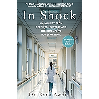 In Shock: My Journey from Death to Recovery and the Redemptive Power of Hope