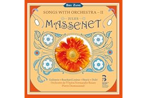 Massenet: Songs with Orchestra, Vol. 2