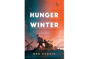 Hunger Winter: A World War II Novel