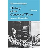 History of the Concept of Time: Prolegomena (Studies in Phenomenology and Existential Philosophy)