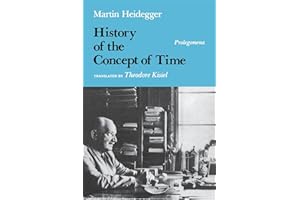 History of the Concept of Time: Prolegomena (Studies in Phenomenology and Existential Philosophy)