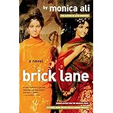 Brick Lane: A Novel