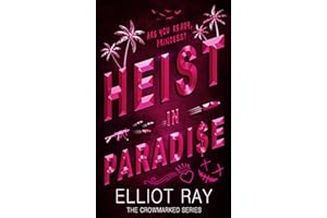 Heist in Paradise: A Dark Heist Romance (Crowmarked Book 1)